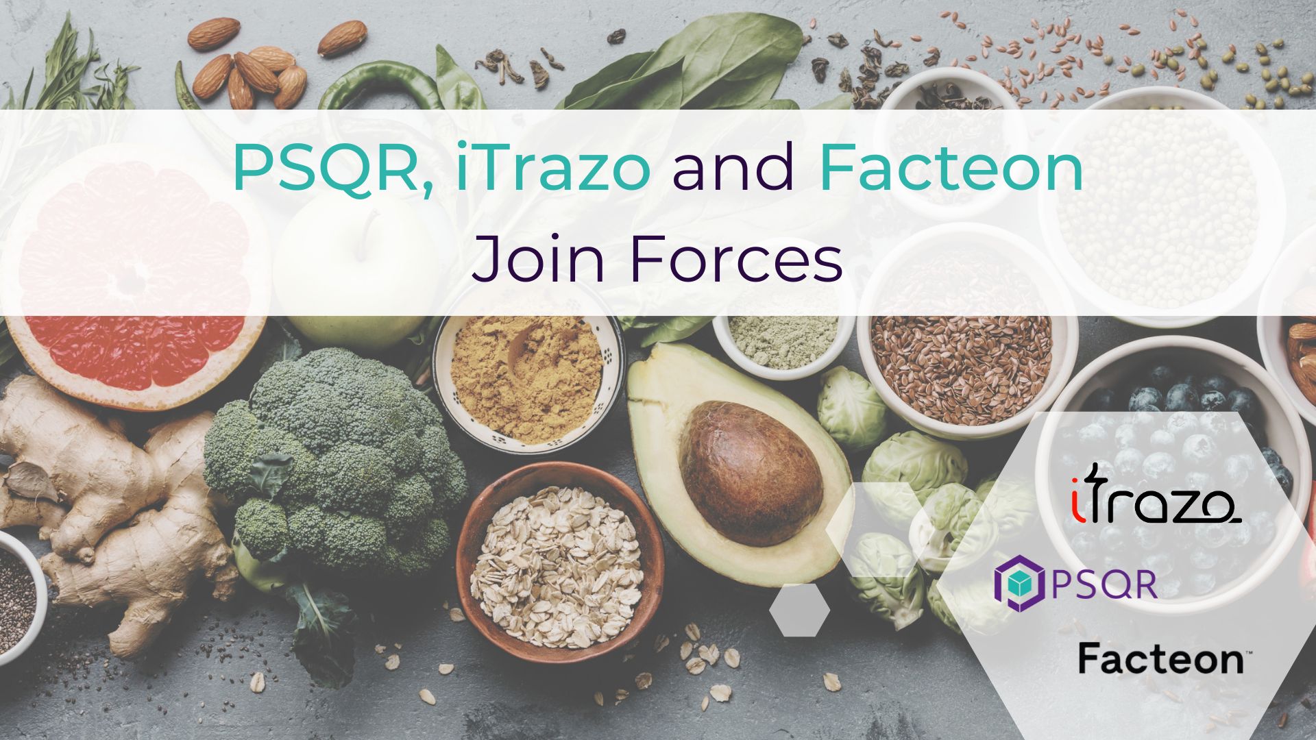 PSQR, iTrazo and Facteon become partners