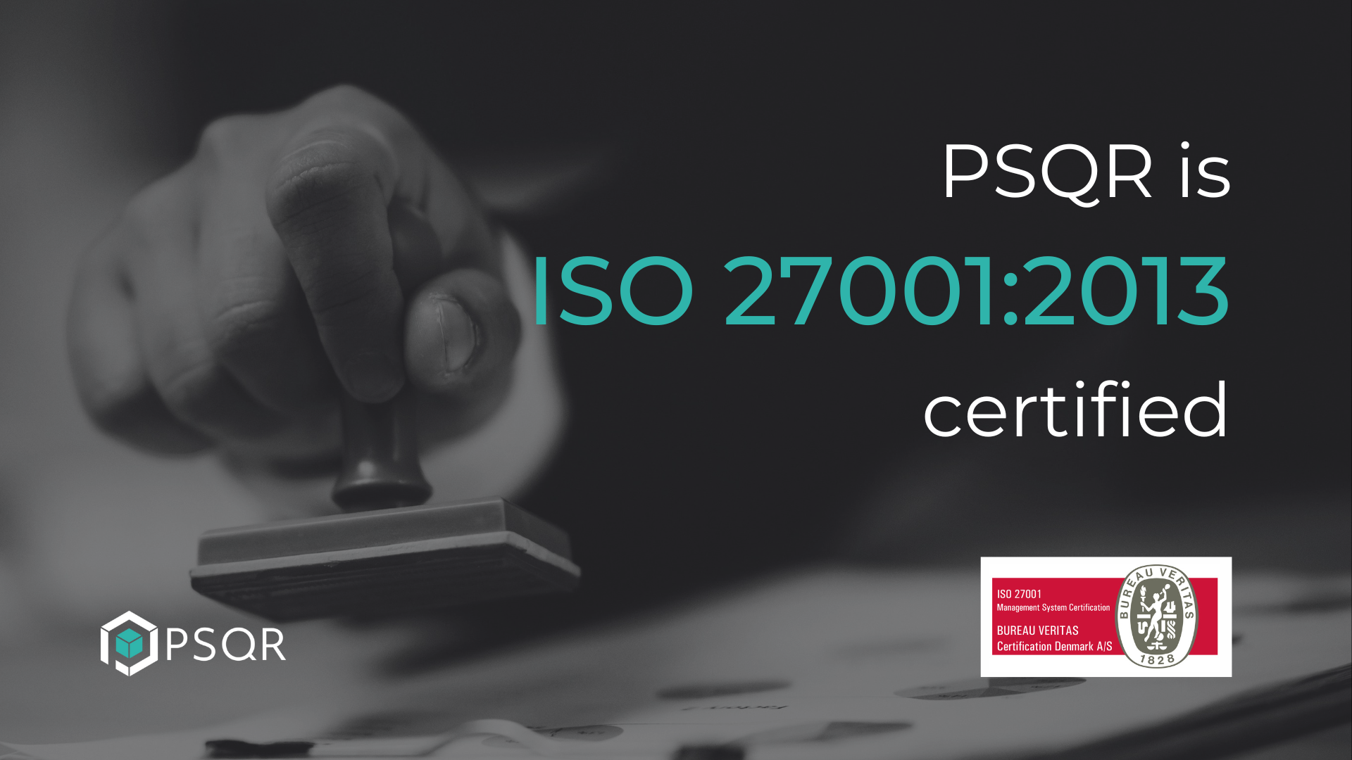 PSQR is ISO 27001 certified