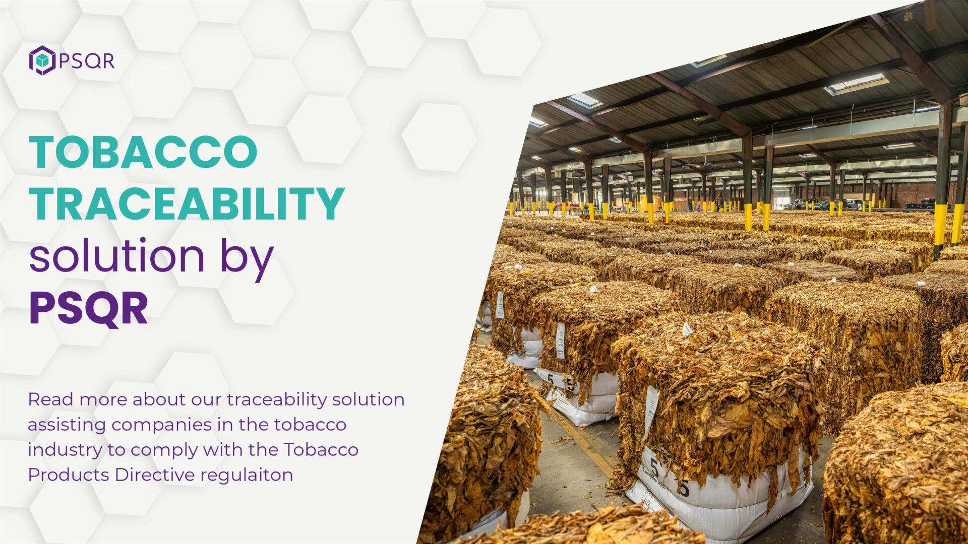 Tobacco Traceability by PSQR | Case Study